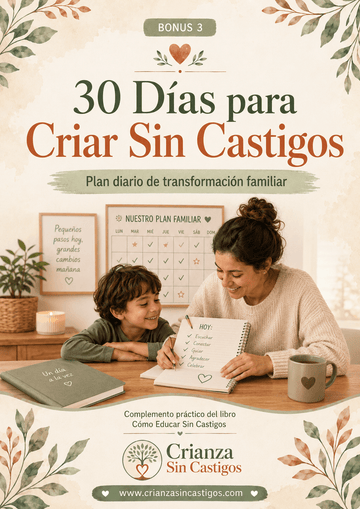 30 Días para Criar Sin Castigos - Crianza Sin Castigos30 Días para Criar Sin Castigos