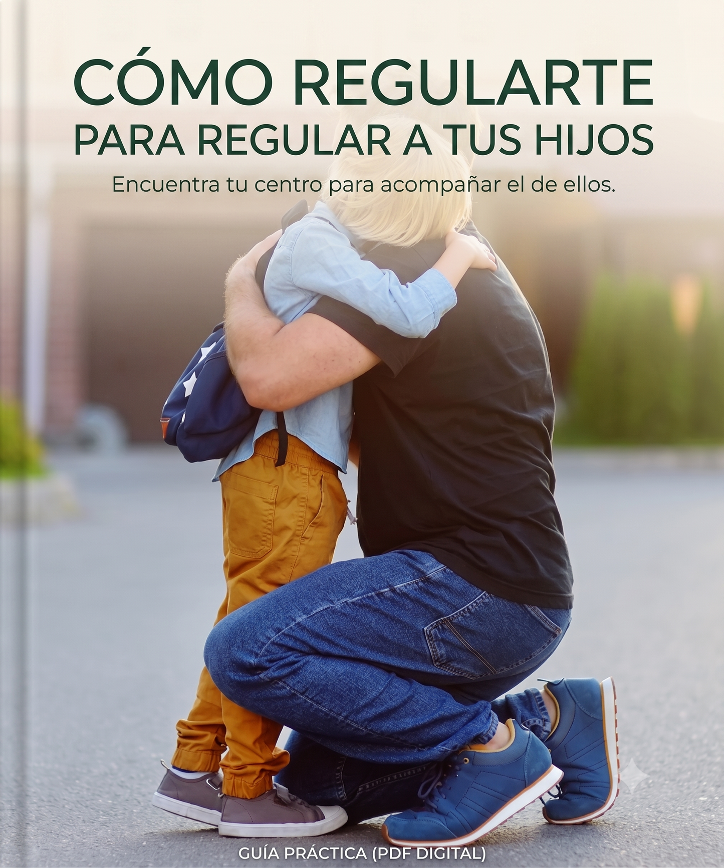 Portada Cómo Regularte para Regular a Tus Hijos